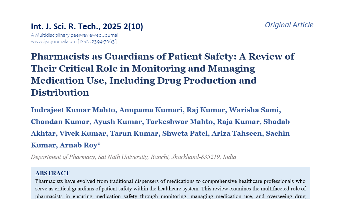 Pharmacists as Guardians of Patient Safety: A Review of Their Critical Role in Monitoring and Managing Medication Use, Including Drug Production and Distribution