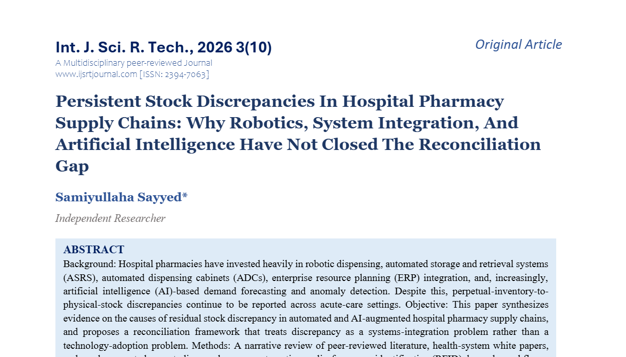 Persistent Stock Discrepancies In Hospital Pharmacy Supply Chains: Why Robotics, System Integration, And Artificial Intelligence Have Not Closed The Reconciliation Gap