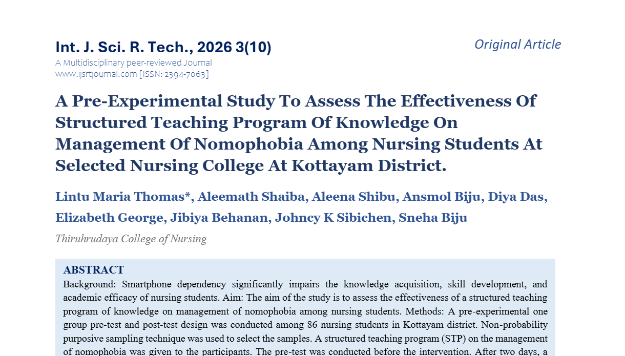 A Pre-Experimental Study To Assess The Effectiveness Of Structured Teaching Program Of Knowledge On Management Of Nomophobia Among Nursing Students At Selected Nursing College At Kottayam District.